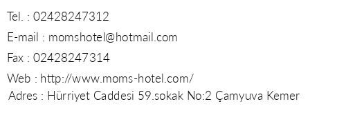 Moms Hotel telefon numaralar, faks, e-mail, posta adresi ve iletiim bilgileri